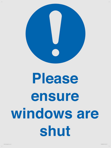 Please ensure windows are shut